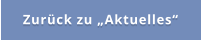 Zurück zu „Aktuelles“